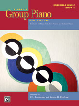 Cover icon of Alfred's Group Piano for Adults: Ensemble Music, Book 1: Repertoire for Piano Duet, Two Pianos, and Multiple Pianos sheet music for piano solo by Anonymous, intermediate skill level