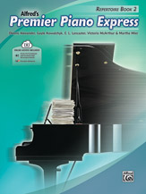 Cover icon of Premier Piano Express, Repertoire Book 2 sheet music for piano solo by Dennis Alexander and Martha Mier, intermediate skill level