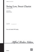 Cover icon of Swing Low, Sweet Chariot  sheet music for choir (SATB") by Anonymous and Earlene Rentz, intermediate skill level