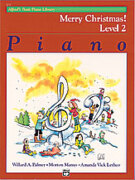 Cover icon of Alfred's Basic Piano Library: Merry Christmas! Book 2 sheet music for piano solo by Willard A. Palmer, intermediate skill level