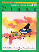 Cover icon of Alfred's Basic Piano Library: Technic Book 1B sheet music for piano solo by Willard A. Palmer, Morton Manus and Amanda Vick Lethco, intermediate skill level