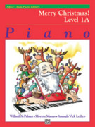 Cover icon of Alfred's Basic Piano Library: Merry Christmas! Book 1A sheet music for piano solo by Willard A. Palmer, Morton Manus and Amanda Vick Lethco, intermediate skill level