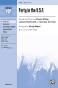 Cover icon of Party in the U.S.A. sheet music for choir (SAB: soprano, alto, bass) by Claude Kelly and Greg Gilpin, intermediate skill level