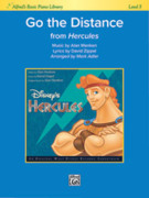 Cover icon of Go the Distance (from Hercules) Go the Distance (from Hercules) sheet music for Piano/Vocal by Alan Menken and David Zippel, easy+ skill level