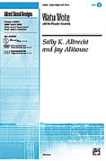 Cover icon of Watu Wote sheet music for choir (3-Part Mixed) by Sally K. Albrecht and Jay Althouse, intermediate skill level