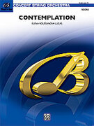 Cover icon of Contemplation (COMPLETE) sheet music for string orchestra by Elena Roussanova Lucas, intermediate skill level