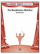 Cover icon of Two Renaissance Sketches (COMPLETE) sheet music for concert band by Todd Stalter, easy skill level