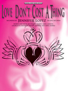 Cover icon of Love Don't Cost a Thing sheet music for piano, voice or other instruments by Jennifer Lopez, easy/intermediate skill level