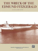 Cover icon of The Wreck of the Edmund Fitzgerald sheet music for piano, voice or other instruments by Gordon Lightfoot, easy/intermediate skill level