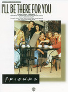 Cover icon of I'll Be There for You  (Theme from Friends) sheet music for piano, voice or other instruments by The Rembrandts, easy/intermediate skill level
