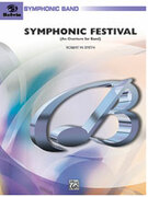 Cover icon of Symphonic Festival sheet music for concert band (full score) by Robert W. Smith, intermediate skill level