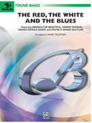 Cover icon of The Red, the White, and the Blues (COMPLETE) sheet music for concert band by Anonymous and Sandy Feldstein, beginner skill level