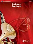 Cover icon of Engines of Resistance (COMPLETE) sheet music for concert band by Larry Clark, beginner skill level