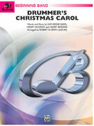 Cover icon of Drummer's Christmas Carol sheet music for concert band (full score) by Robert W. Smith, beginner skill level