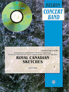 Cover icon of Royal Canadian Sketches sheet music for concert band (full score) by Ralph Ford, easy/intermediate skill level