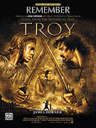 Cover icon of Remember (from Troy) sheet music for piano, voice or other instruments by Josh Groban and Tanja Tzarovska, easy/intermediate skill level