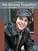 Cover icon of We Belong Together sheet music for piano, voice or other instruments by Gavin DeGraw, easy/intermediate skill level