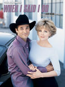 Cover icon of When I Said I Do sheet music for piano, voice or other instruments by Clint Black, easy/intermediate skill level