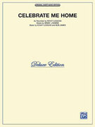 Cover icon of Celebrate Me Home sheet music for piano, voice or other instruments by Kenny Loggins, easy/intermediate skill level