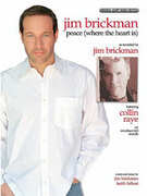 Cover icon of Peace (Where the Heart Is) sheet music for piano, voice or other instruments by Jim Brickman and Collin Raye, easy/intermediate skill level