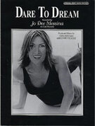 Cover icon of Dare to Dream sheet music for piano, voice or other instruments by Jo Dee Messina, easy/intermediate skill level