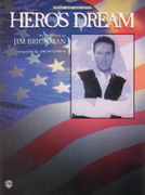Cover icon of Hero's Dream sheet music for piano, voice or other instruments by Jim Brickman, easy/intermediate skill level