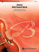 Cover icon of Jazzy Old Saint Nick (COMPLETE) sheet music for string orchestra by Anonymous and Douglas E. Wagner, beginner skill level
