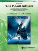 Cover icon of The Polar Express, Selections from sheet music for full orchestra (full score) by Glen Ballard and Alan Silvestri, easy/intermediate skill level