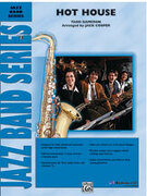 Cover icon of Hot House (COMPLETE) sheet music for jazz band by Tadd Dameron and Jack Cooper, easy/intermediate skill level