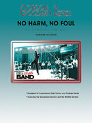Cover icon of No Harm, No Foul sheet music for saxophone (full score) by Gordon Goodwin, intermediate skill level