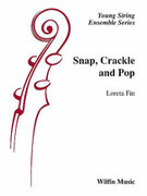 Cover icon of Snap, Crackle and Pop (COMPLETE) sheet music for string orchestra by Loreta Fin, easy skill level
