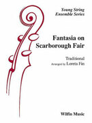 Cover icon of Fantasia on Scarborough Fair (COMPLETE) sheet music for string orchestra by Anonymous and Loreta Fin, easy skill level