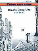 Cover icon of Yamaha Warm-Ups (COMPLETE) sheet music for concert band by John O'Reilly, beginner skill level