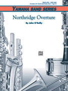 Cover icon of Northridge Overture sheet music for concert band (full score) by John O'Reilly, beginner skill level