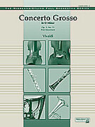 Cover icon of Concerto Grosso in D Minor (COMPLETE) sheet music for full orchestra by Antonio Vivaldi, classical score, intermediate skill level