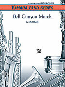 Cover icon of Bell Canyon March sheet music for concert band (full score) by John O'Reilly, beginner skill level