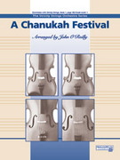 Cover icon of A Chanukah Festival (COMPLETE) sheet music for string orchestra by Anonymous and John O'Reilly, beginner skill level