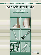 Cover icon of March Prelude sheet music for full orchestra (full score) by Marc-Antoine Charpentier and Vernon Leidig, classical score, easy skill level