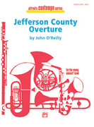 Cover icon of Jefferson County Overture (COMPLETE) sheet music for concert band by John O'Reilly, easy skill level