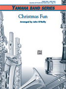 Cover icon of Christmas Fun sheet music for concert band (full score) by Anonymous and John O'Reilly, beginner skill level