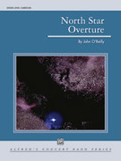 Cover icon of North Star Overture sheet music for concert band (full score) by John O'Reilly, easy/intermediate skill level