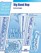 Cover icon of Big Band Bop (COMPLETE) sheet music for concert band by Steve Hodges, easy skill level