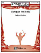 Cover icon of Phrygian Phantasy sheet music for concert band (full score) by Robert Sheldon, beginner skill level
