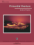 Cover icon of Primordial Overture (COMPLETE) sheet music for concert band by Darren W. Jenkins, easy/intermediate skill level