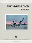 Cover icon of Viper Squadron March (COMPLETE) sheet music for concert band by John O'Reilly, easy/intermediate skill level
