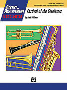 Cover icon of Festival of the Gladiators sheet music for concert band (full score) by Mark Williams, beginner skill level