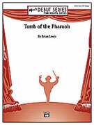 Cover icon of Tomb of the Pharaoh sheet music for concert band (full score) by Brian Lewis, intermediate skill level