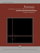 Cover icon of Fantasia sheet music for concert band (full score) by Mark Camphouse, intermediate skill level
