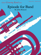 Cover icon of Episode for Band sheet music for concert band (full score) by John Kinyon, easy skill level
