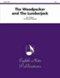 The Woodpecker and the Lumberjack sheet music
